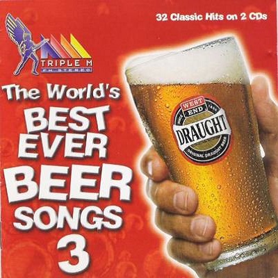Triple M, The World's Best Ever Beer Songs 3
